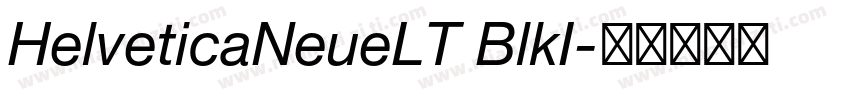 HelveticaNeueLT BlkI字体转换